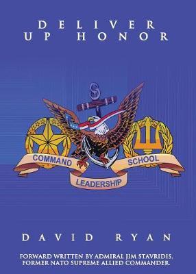 Deliver Up Honor by David Ryan image