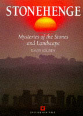 Stonehenge: Mysteries of the Stones and Landscape by David Souden image