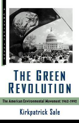 The Green Revolution by Kirkpatrick Sale image