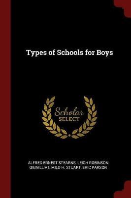 Types of Schools for Boys by Alfred Ernest Stearns image