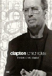 Eric Clapton - Clapton Chronicles on DVD Eric Clapton - Clapton Chronicles on DVD