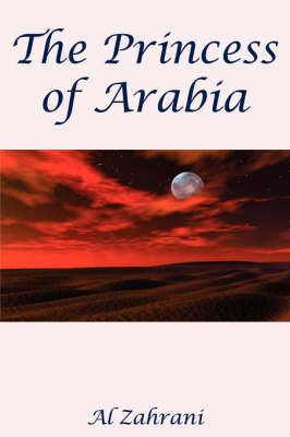 The Princess of Arabia by Al Zahrani image