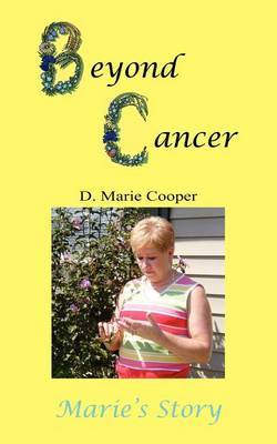 Beyond Cancer by D. Marie Cooper image