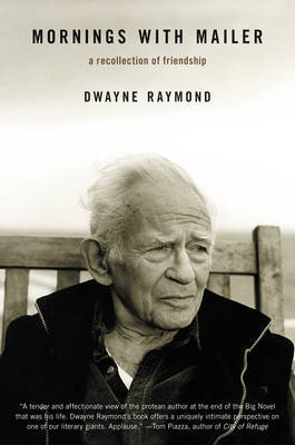 Mornings with Mailer by Dwayne Raymond image