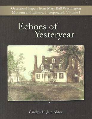 Echoes of Yesteryear by Carolyn H Jett image