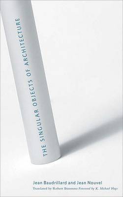The Singular Objects of Architecture by Jean Baudrillard image