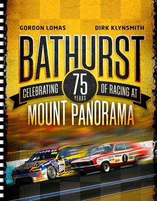 Bathurst: Celebrating 75 Years of Racing at Mount Panorama by Dirk Klynsmith image