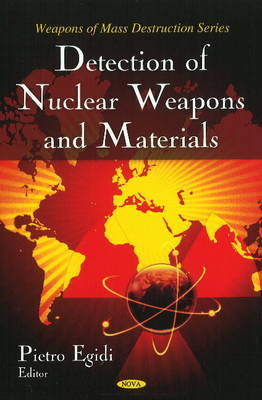 Detection of Nuclear Weapons & Materials on Hardback