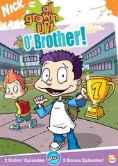 All Grown Up: O'brother on DVD All Grown Up: O'brother on DVD
