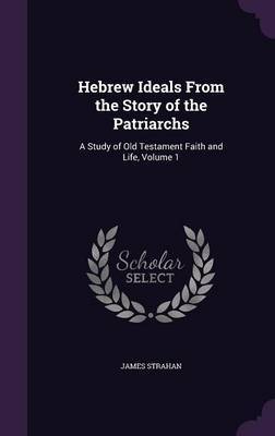 Hebrew Ideals from the Story of the Patriarchs image