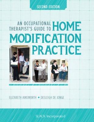 An Occupational Therapist's Guide to Home Modification Practice by Elizabeth Ainsworth image