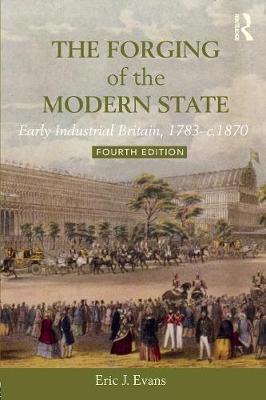 The Forging of the Modern State by Eric J Evans image