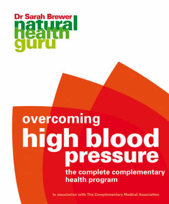 Natural Health Guru: High Blood Pressure by Sarah Brewer image