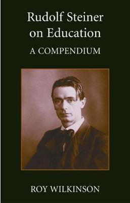 Rudolf Steiner on Education by Roy Wilkinson image