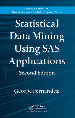Statistical Data Mining Using SAS Applications, Second Edition by George Fernandez image