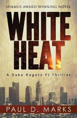 White Heat by Paul D Marks image