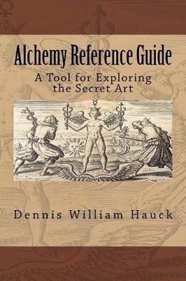 Alchemy Reference Guide by Dennis William Hauck image
