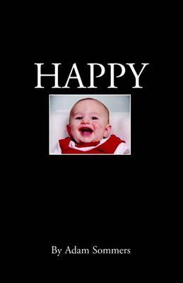 Happy on Paperback by Adam Sommers