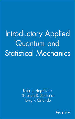 Introductory Applied Quantum and Statistical Mechanics by Peter L. Hagelstein image