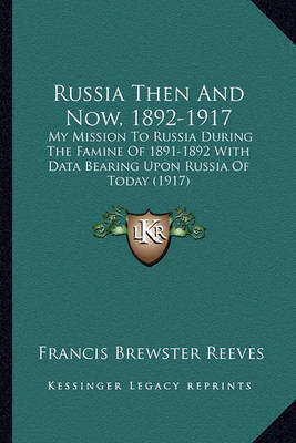 Russia Then and Now, 1892-1917 image