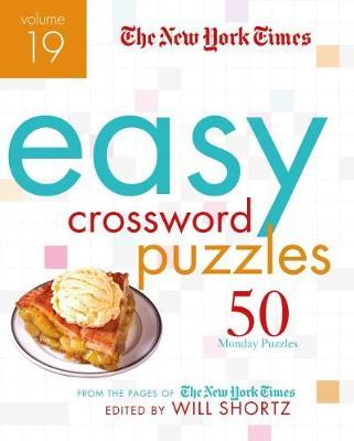 The New York Times Easy Crossword Puzzles Volume 19 by Will Shortz image