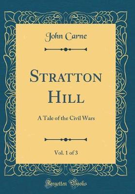 Stratton Hill, Vol. 1 of 3 by John Carne image