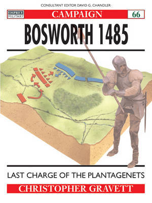 Bosworth, 1485 by Christopher Gravett image