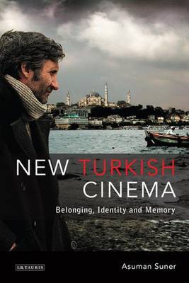 New Turkish Cinema by Asuman Suner image