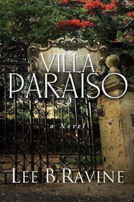 Villa Paraiso by Lee B Ravine image