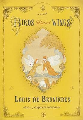Birds without Wings by Louis De Bernieres image