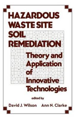Hazardous Waste Site Soil Remediation by David J. Wilson image