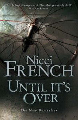 Until it's Over on Paperback by Nicci French