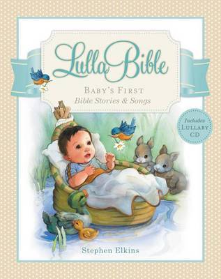 Lullabible on Hardback by Stephen Elkins