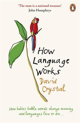 How Language Works by David Crystal image
