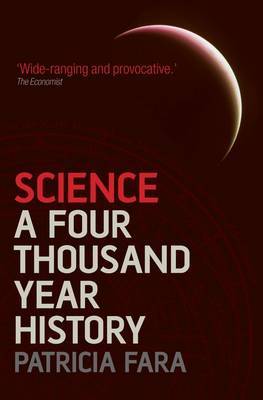 Science: A Four Thousand Year History by Patricia Fara image