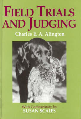 Field Trials and Judging on Paperback by N. Alington