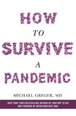 How to Survive a Pandemic by Michael Greger image