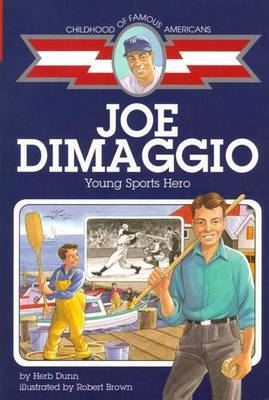 Joe DiMaggio: Young Sports Hero by Meryl Henderson image