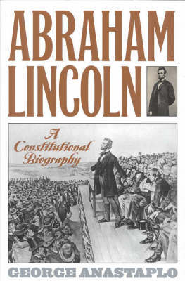 Abraham Lincoln and His Times by George Anastaplo image