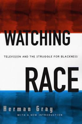 Watching Race by Herman Gray