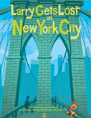Larry Gets Lost In New York City by John Skewes image