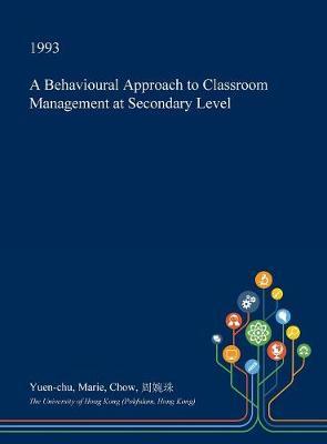 A Behavioural Approach to Classroom Management at Secondary Level image