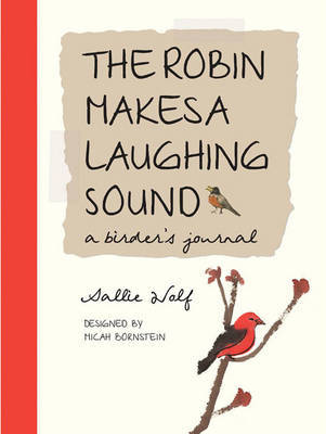 The Robin Makes A Laughing Sound by Sallie Wolf image