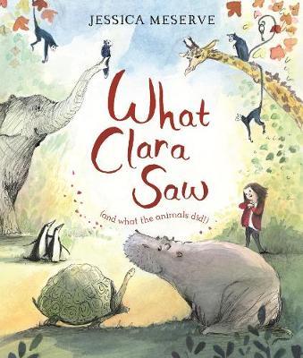 What Clara Saw by Jessica Meserve image