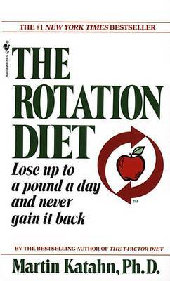 The Rotation Diet by Martin Katahn