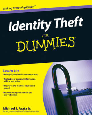 Identity Theft For Dummies by Michael J Arata image
