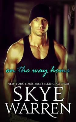 On the Way Home by Skye Warren image