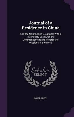 Journal of a Residence in China by David Abeel image