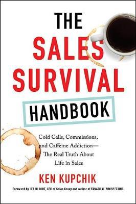 THE SALES SURVIVAL HANDBOOK by Ken Kupchik image
