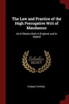 The Law and Practice of the High Prerogative Writ of Mandamus image